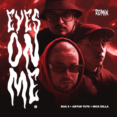 Eyes On Me (Remix) - Single