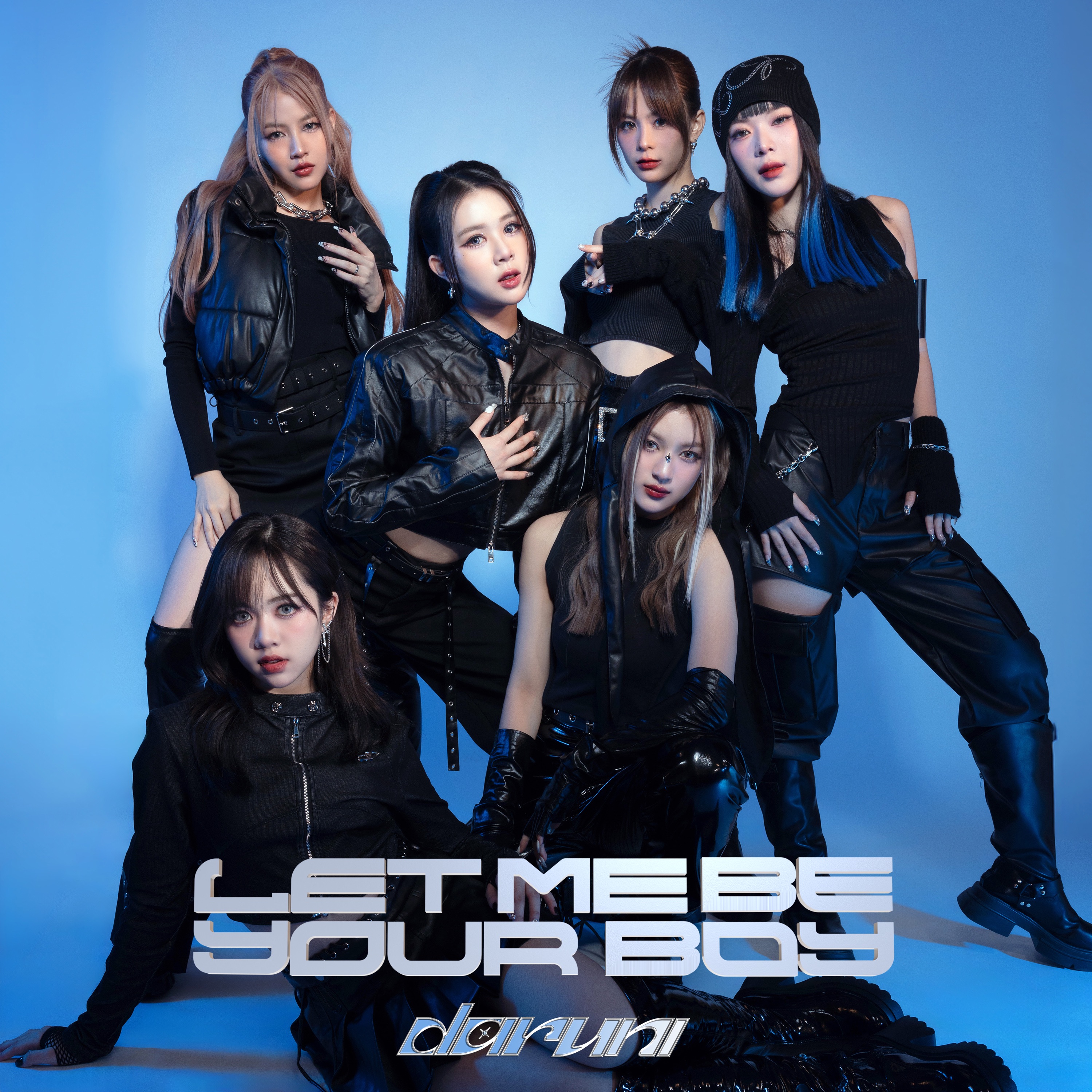 DARUNI - LET ME BE YOUR BOY