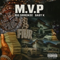 M.V.P (feat. Baby K) - Single - Big Smmokee