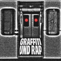 Graffiti und Rap - Schummlaz Olaf 627 OTR44, Olaf 627, Schummlaz & OTR44