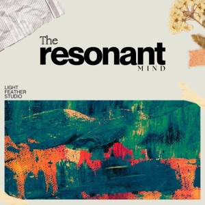The Resonant Mind
