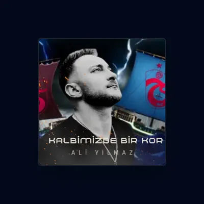 Listen to Ali Yılmaz, watch music videos, read bio, see tour dates & more!