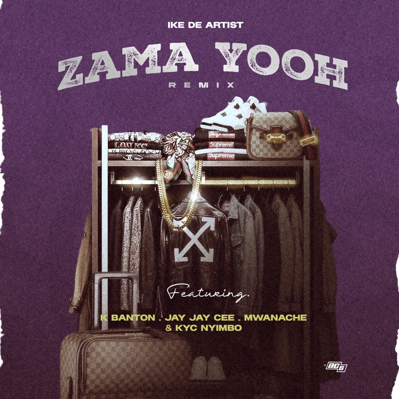Zama Yooh (feat. K Banton, Jay Jay Cee Mw, KYC Nyimbo & Mwanache) [Remix]
