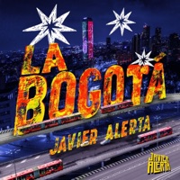 La Bogotá - Single - Javier Alerta