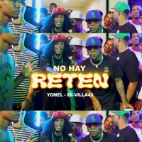 No Hay Reten - Single - Yomel El Meloso, El Benyamin R��cords LLC & El Villa42
