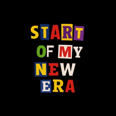 Start Of My New Era - EP