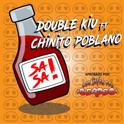SaSa (feat. Chinito Poblano) - Single
