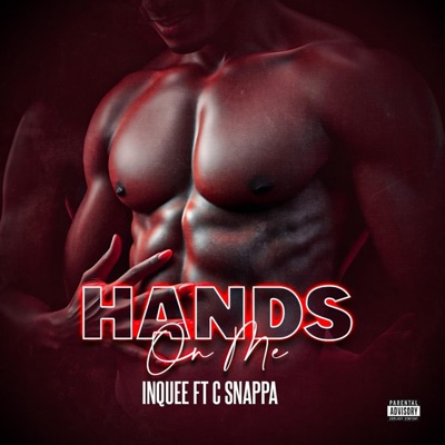Hands On Me (feat. C Snappa) [Remix] - Single
