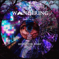 Wandering - Single - Divanator & KNSH