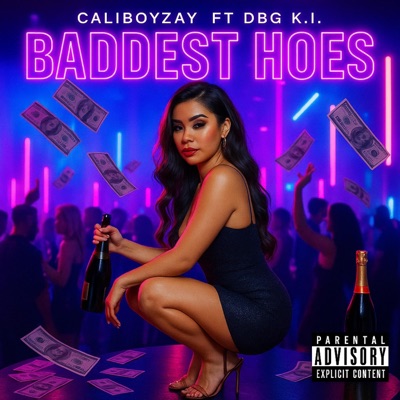 Baddest Hoes (feat. DBG K.I.) - Single