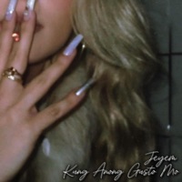 Kung Anong Gusto Mo - Single - Jeyem