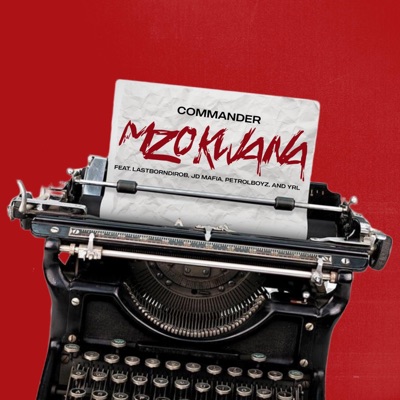Mzokwana (feat. LastBornDiroba, JDMafia, Petrol Boyz & YRL) - Single
