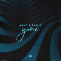 Album cover for Gone by mavo & Emilio