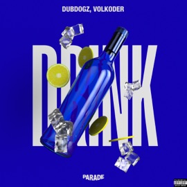 Drink Dubdogz & Volkoder