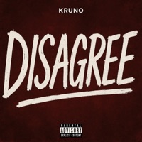Disagree - Single - Kruno