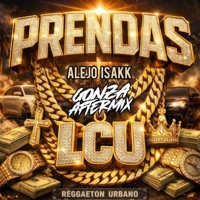 PRENDAS (feat. Alejo Isakk) [Guaracha] - Single - Gonza Aftermix