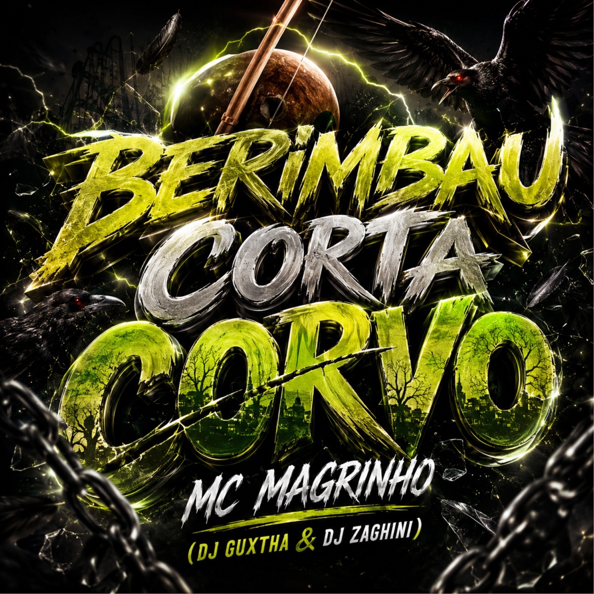 BERIMBAU CORTA CORVO (feat. MC MAGRINHO) - Single