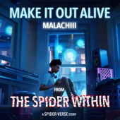 Make It Out Alive - The Spider Within: A Spider-Verse Story artwork
