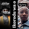 Ikorodu (feat. Jamokay & Big Berry)