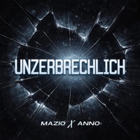 Unzerbrechlich (feat. Anno) - Single - Mazio