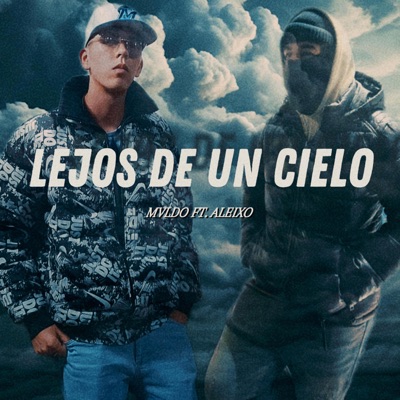 LEJOS DE UN CIELO (feat. ALEIXO) - Single