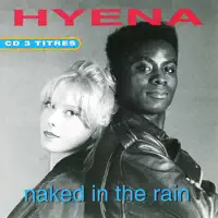 Naked In The Rain — Hyena