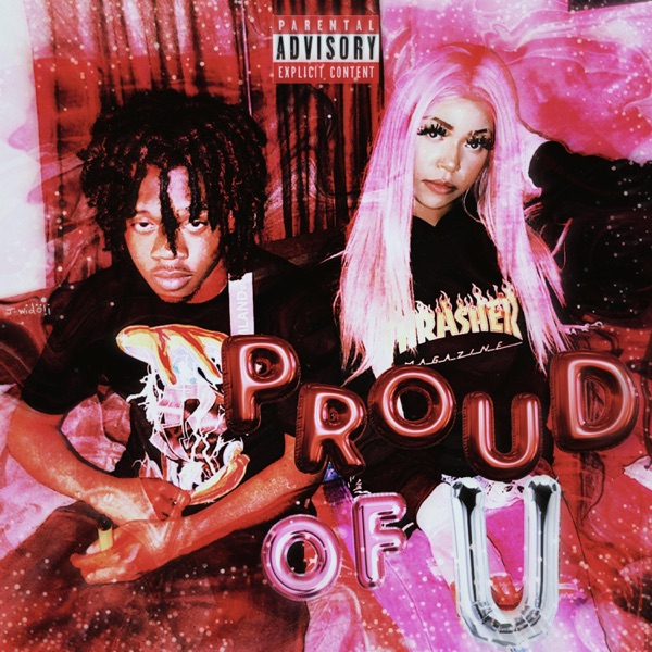 Proud Of You (feat. TheIcyBrat)