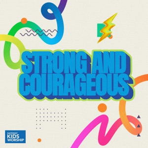 Strong and Courageous (feat. Josiah Gonzalez)