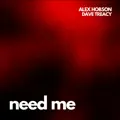 Need Me