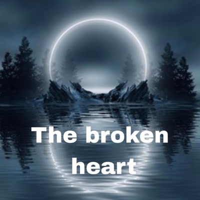 The Broken Heart