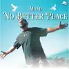 Muad - No Better Place
