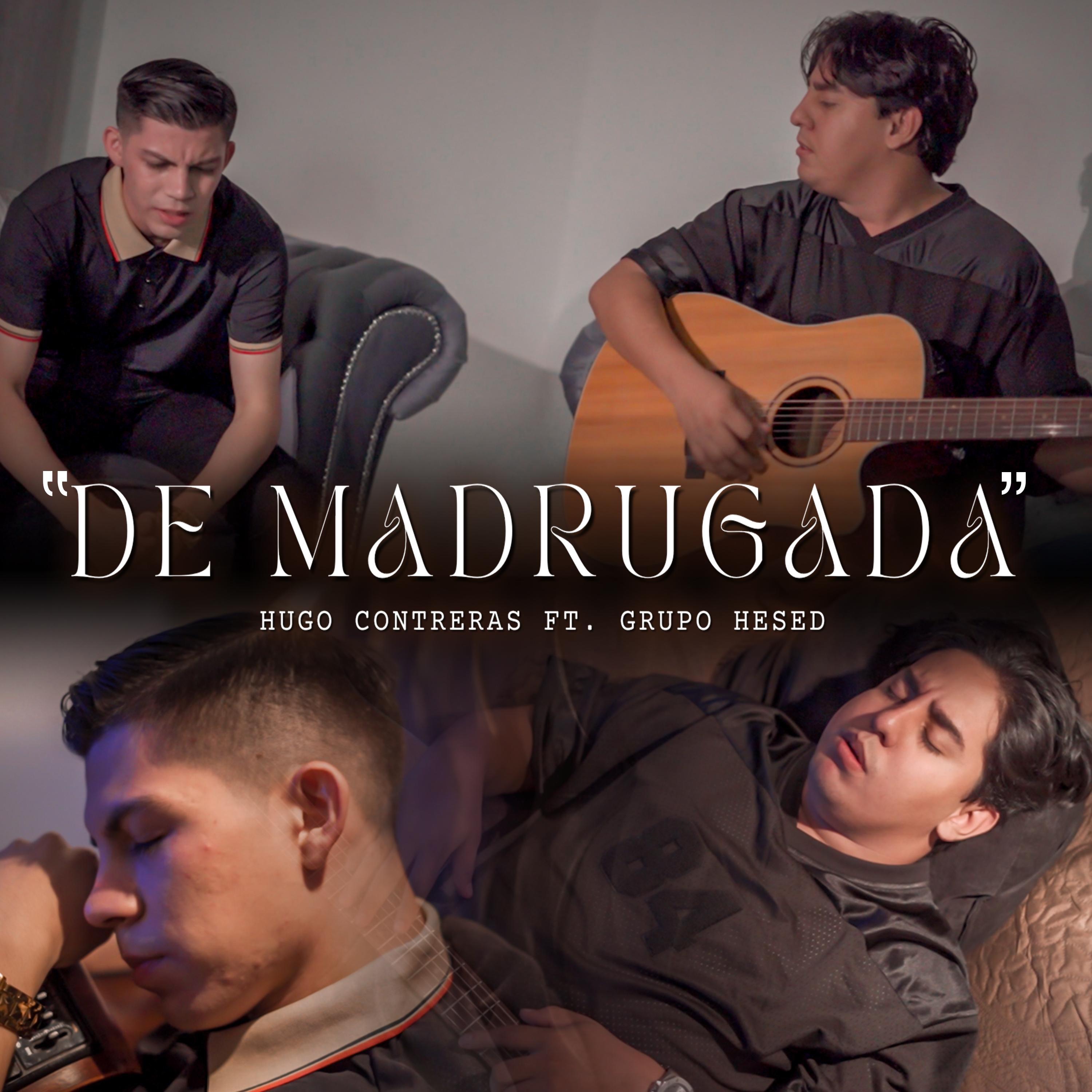 De Madrugada (feat. Grupo Hesed) - Single