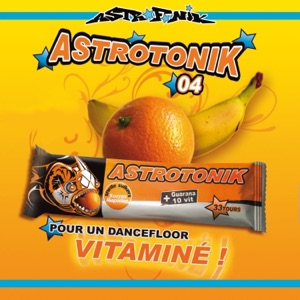 Astrotonik 04 (Pour un Dancefloor vitaminé) - EP