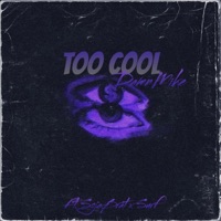Too Cool (feat. SojaBrat & Surf) - Single - DamnMike