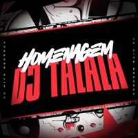 Homenagem DJ TALALA (feat. MC MTODIO & MC LUIS DO GRAU) - Single - DJ CAUAZIM
