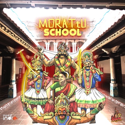 Morattu School (From "Think Indie") - Single