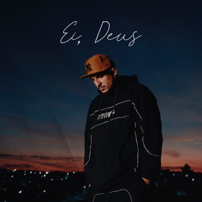 Ei, Deus - Single