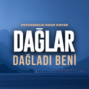 Dağlar Dağladı Beni - Psychedelic Rock Cover