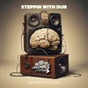 Steppin with Dub - Single