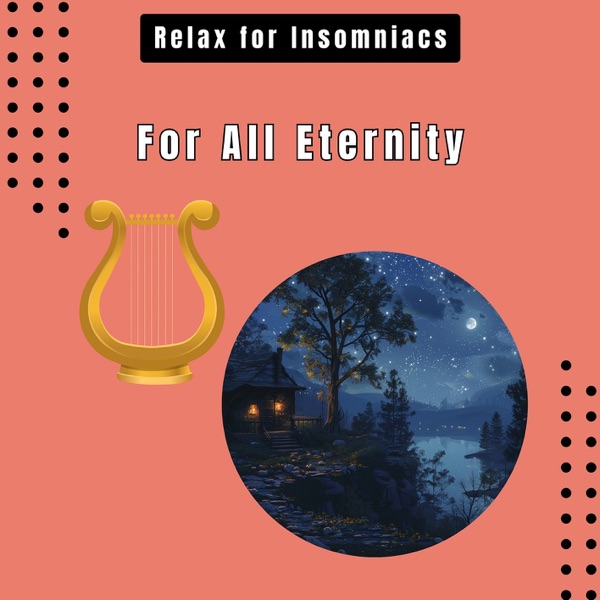 For All Eternity