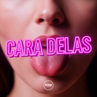 Cara Delas - Single - DJ Kayo Original, MC MN, Mc 7 Belo & Prime Funk
