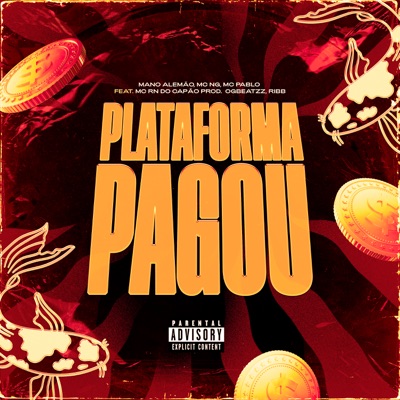 Plataforma Pagou (feat. OGBeatzz, Ribb & MC RN DO CAPÃO) - Single