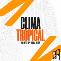 Clima Tropical - Single - Mc Beeh JP & Guiga Beatz