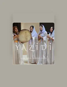 AMAR Yazidi Women's choir을(를) 듣고, 뮤직 비디오를 보고, 약력을 읽고, 투어 일정 등을 확인하세요!
