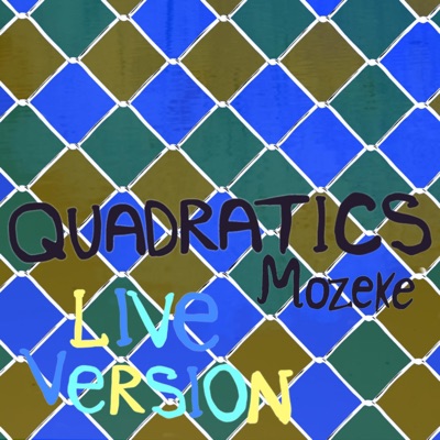 Quadratics (Protector Live Version) - Single