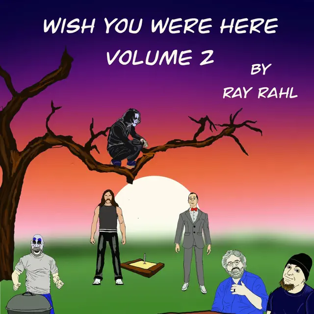Wish You Were Here, Volume 2 (Unabridged)