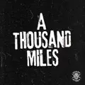 A Thousand Miles