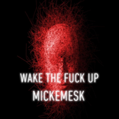 Wake The Fuck Up song art