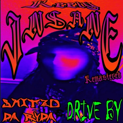 REELY INSANE (REMASTERED)