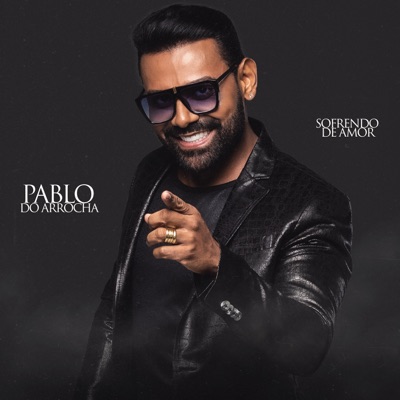 Song - O Defensor - Pablo do Arrocha